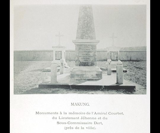 Makung [Magong] - Monument in memory of Admiral Courbet, Lieutenant Jehenne, and sub-commander Dert