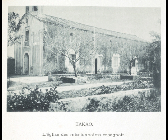 Takao [Kaohsiung] -Church of the Spanish missionaries